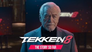 TEKKEN 8 – “Story So Farquot with Brian Cox [upl. by Zat]