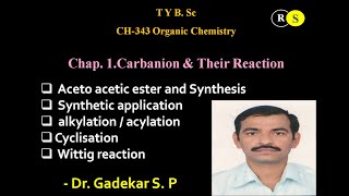 Acetoacetic ester and wittig rea ethyl acetate TY BSc CH343 organic chem carbanion and reaction [upl. by Nerte]