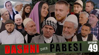 DASHNI DHE PABESI  Episodi 49 Tregime të Vjetra [upl. by Rekyr]