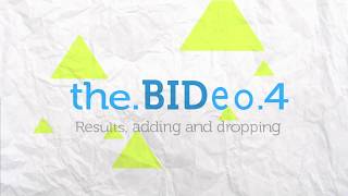 The BIDeo 4  Results adding and dropping [upl. by Donahoe]