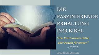 Die faszinierende Erhaltung der Bibel [upl. by Adnaram225]