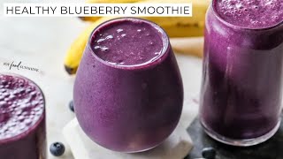 Healthy Blueberry Smoothie Recipe [upl. by Creighton826]