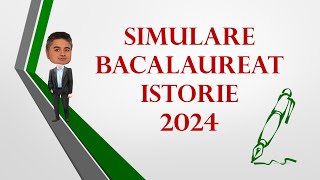 Simulare Bacalaureat Istorie 2024  Subiecte rezolvate [upl. by Ailatan]