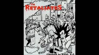 The Retaliates  Fighting To Exist EP  Full Album [upl. by Salomo]