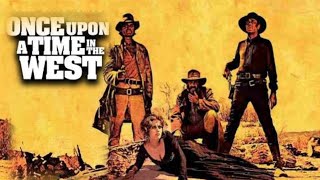 Once Upon A Time In The West 1968 Full Movie Review  Claudia Cardinale Henry Fonda [upl. by Ynahirb]