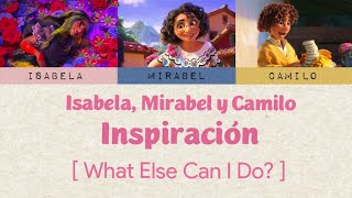 Isabela Mirabel y Camilo Trio – Inspiración  What Else Can I Do  Lyrics [upl. by Segroeg]