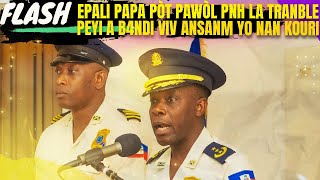 EPALI PAPA TOUT B4NDI NAN KOURI PÒT PAWÒL PHN TRANBLE PIYI A VIN TANDE KIJAN B4NDI VIV ANSANM YO PRA [upl. by Madelyn119]