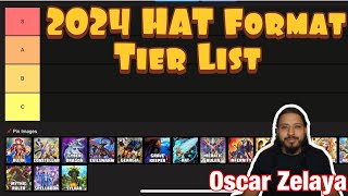 HAT Format Tier List 2024 by YCS Champ Oscar Zelaya [upl. by Aelam]