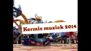 kermis muziek 2014 [upl. by Derna104]