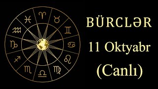 BÜRCLƏR  11 OKTYABR canlı [upl. by Lynnworth]