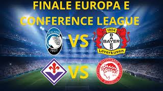 FINALE EUROPA E CONFERENCE LEAGUE 20232024 ATALANTABAYER LEVERKUSEN E FIORENTINAOLYMPIAKOS [upl. by Aimik565]