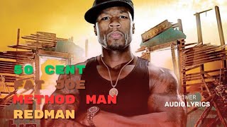 50 Cent Method Man amp Redman  Power ft Fat Joe 2023  Lyrics [upl. by Kealey]