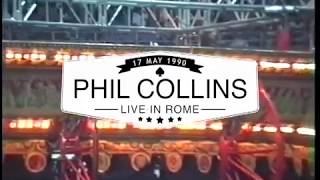 PHIL COLLINS LIVE IN ROME 1990 [upl. by Iznyl]