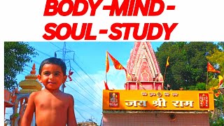 BODY  MIND  SOUL  STUDY [upl. by Nylyram672]