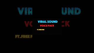 VIRAL SOUND VOICE PACK 💀🗿trending voiceeffects freefire youtubeshorts shortsviral viralsound [upl. by Urion]