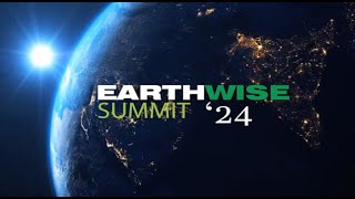 Earthwise Summit 2024  Day 1 [upl. by Ecnedac271]