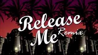 Release Me REMIX [upl. by Ploss]