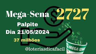 1 Palpite 15 Números MegaSena dia 21052024 MegaSena 2727 loteriasdicafacil 🔥 [upl. by Liauqram]