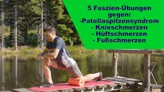 5 FaszienÜbungen für das Bein und Knie [upl. by Ramedlab782]