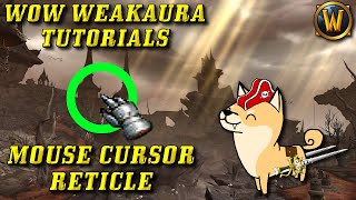 Mouse Cursor Weakaura WoW Tutorial A simple but very helpful WA thats EASY to make [upl. by Milan]