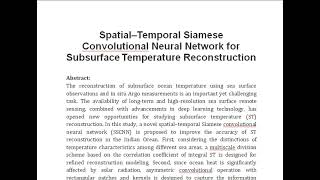 Spatial–Temporal Siamese Convolutional Neural Network for Subsurface Temperature Reconstruction [upl. by Nnauol998]