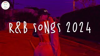 RampB songs 2024 🍷 Best rnb songs playlist  RampB music 2024 [upl. by Nomla]