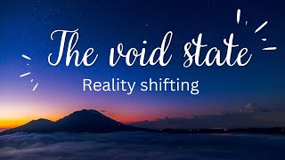 The void state  Reality shifting guided meditation [upl. by Sucramaj417]