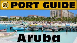 Port Guide Aruba  Everything We Think You Should Know Before You Go  ParoDeeJay [upl. by Odnomor]