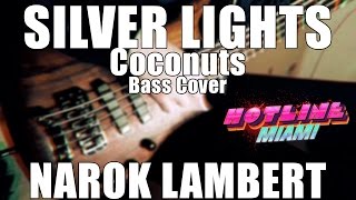 Silver Lights Hotline Miami Coconuts Bass Cover Tribute [upl. by Anattar]