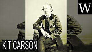 KIT CARSON  WikiVidi Documentary [upl. by Eimirej192]