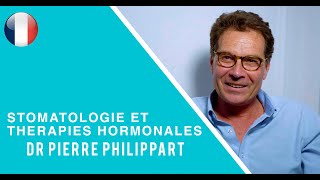 Stomatologie et thérapies hormonales  pour une meilleure qualité de vie chez la femme [upl. by Ahsap]