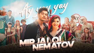 Mirjalol Nematov  Ay Yay Yay Videoklip [upl. by Uzzial]