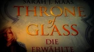 Rezension Throne of GlassDie Erwählte [upl. by Kirrad]