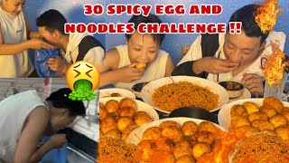 CHALLENGE LEY ATTI GARYO 😮‍💨 30 SPICY EGG AND SPICY NOODLES CHALLENGE  LOSER LAI KAREYLA JUICE🤮 [upl. by Ignace]