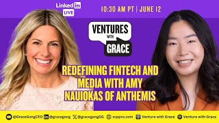 Redefining FinTech and Media with Amy Nauiokas of Anthemis From Traditional Finance to Innovation [upl. by Ahsilra]