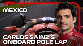 Carlos Sainz’s Pole Lap  2024 Mexico City Grand Prix  Pirelli [upl. by Linnie]