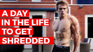 Day In The Life During My 30 Day Body Transformation to SHREDDED [upl. by Sellig]