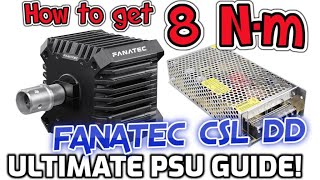 Fanatec CSL DD  Boost Kit 180 hacks  Power Supply GUIDE  get 8 Nm for 10 [upl. by Hawkins14]