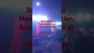 Delhi kalka ji hard competition dj Arjun vs dj xxx [upl. by Yeslehc]