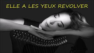 Elle A Les Yeux Revolver Marc Lavoine cover by Gustine wLYRICS [upl. by Anahoj]