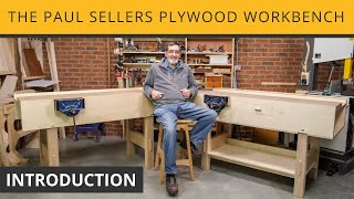 The Paul Sellers Plywood Workbench  Introduction [upl. by Choong]