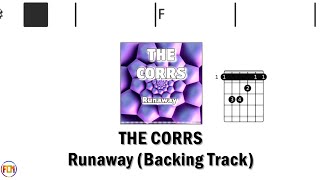 THE CORRS Runaway BACKING TRACK FCN GUITAR CHORDS amp LYRICS [upl. by Lynnea]