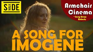 A Song for Imogene 2024  An Armchair Cinema review [upl. by Cleodal]