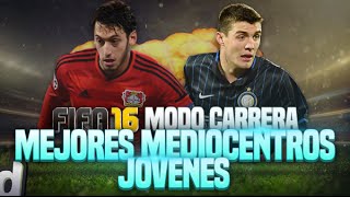 FIFA 16  MEJORES MEDIOCENTROS JOVENES  Modo Carrera [upl. by Enyamrahs]