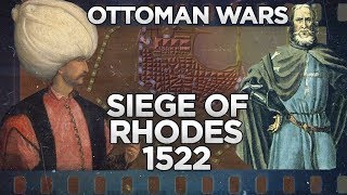 Siege of Rhodes 1522  Ottoman Wars DOCUMENTARY [upl. by Bock]