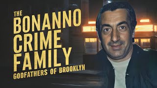 The Bonanno Crime Family Godfathers of Brooklyn organizedcrime [upl. by Aikar]