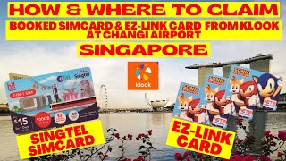 Singapore  Saan amp Paano iClaim KLOOK Singtel SIM Card amp EZLink Card  Changi Airport Vlog 133 [upl. by Kerk140]