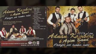 Adnan Kamberi amp Agim Band  Burrat e sodit [upl. by Ailis]