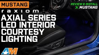 Ford Mustang Raxiom Axial Series LED Interior Courtesy Lighting Review amp Install [upl. by Roht]