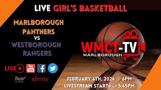 LIVE  MHS Girls Basketball vs Westborough High  Feb 6th 2024 [upl. by Bryn585]